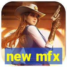 new mfx